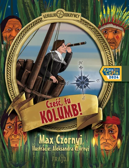 Cześć, tu Kolumb – Max Czornyj