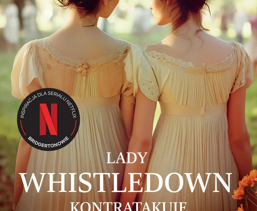 Lady Whistledown kontratakuje – Julia Quinn, Suzanne Enoch, Karen Hawkins, Mia Ryan