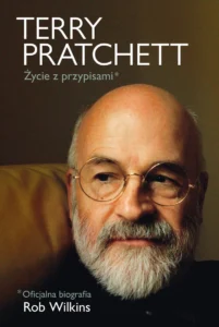 Terry Pratchett. Życie z przypisami – Rob Wilkins