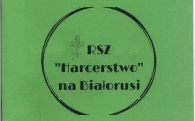 75 lat mojego harcerstwa. Cz. II, RSZ Harcerstwo na Białorusi – Jan Bońkowski