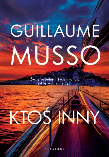 Ktoś inny – Guillaume Musso