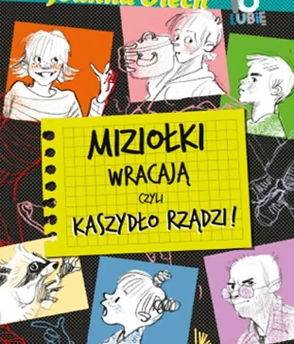 Miziołki wracają, czyli Kaszydło rządzi – Joanna Olech