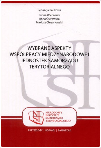 Wybrane aspekty współpracy międzynarodowej jednostek samorządu terytorialnego