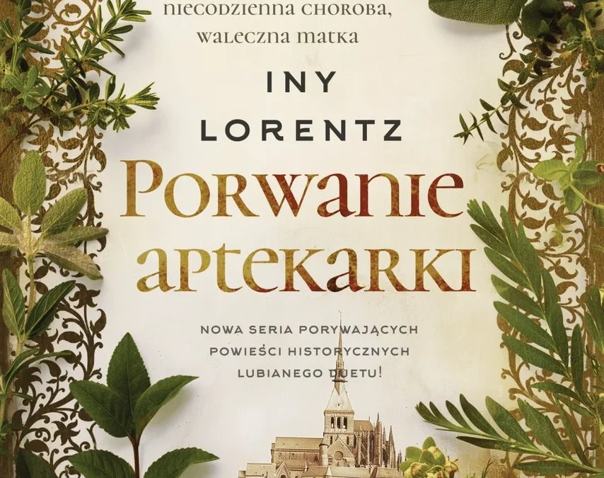 Porwanie aptekarki – Iny Lorentz