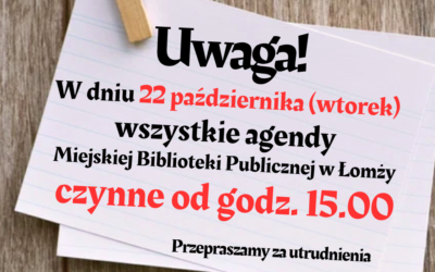 22 października (wtorek) biblioteka czynna od godz. 15.00