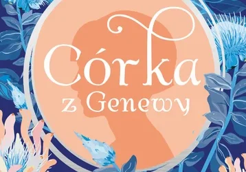 Córka z Genewy – Soraya Lane