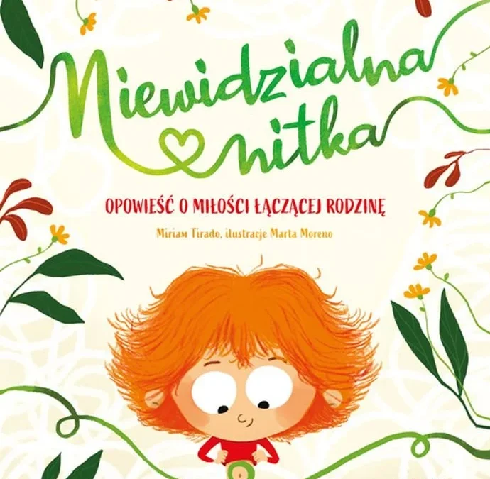 Niewidzialna nitka. Opowieść o miłości łączącej rodzinę – Miriam Tirado