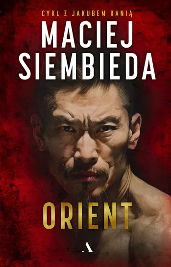 Orient – Maciej Siembieda