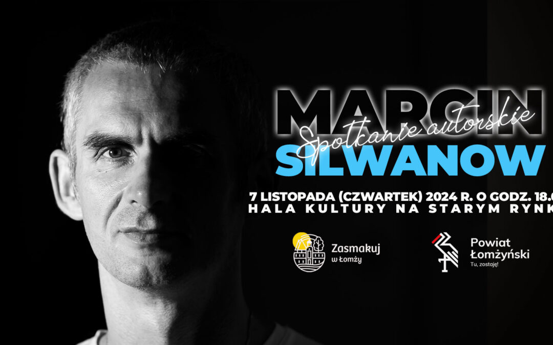 Marcin Silwanow – spotkanie autorskie