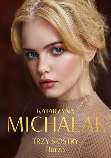 Trzy siostry. Burza – Katarzyna MIchalak