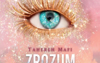 Zrozum mnie – Tahereh Mafi