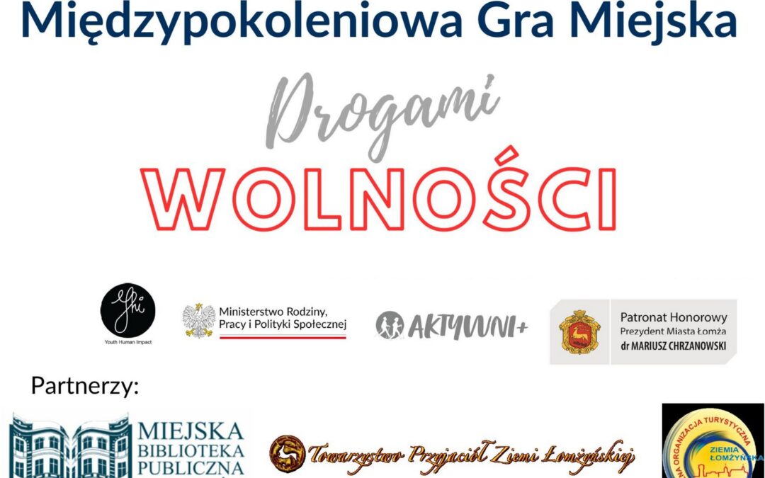 Międzypokoleniowa Gra Miejska ph. “Progami wolności”!