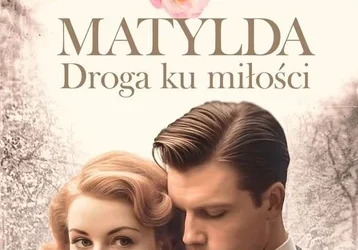 Matylda. Droga ku miłości – Aneta Krasińska