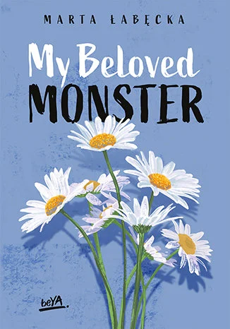 My Beloved Monster – Marta Łabęcka