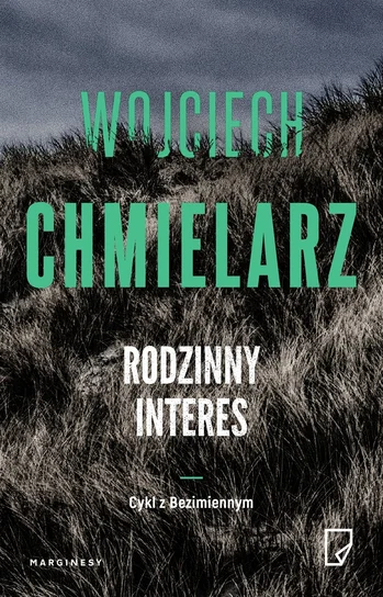 Rodzinny interes – Wojciech Chmielarz