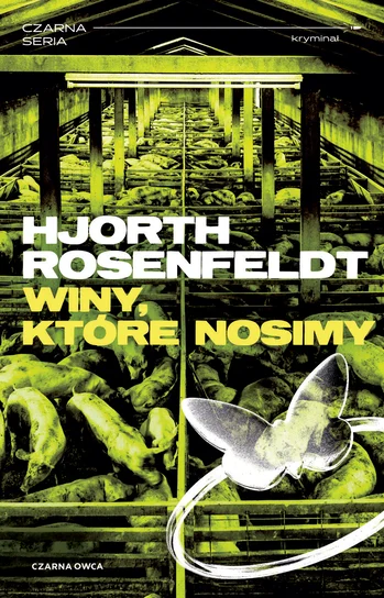 Winy, które nosimy – Hjorth Rosenfeldt