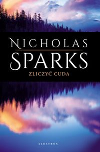 Zliczyć cuda – Nicholas Sparks