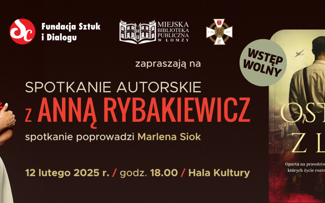 Anna Rybakiewicz – spotkanie autorskie 12.02.2025 r.