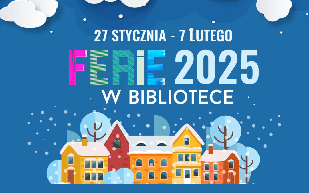 Ferie w Bibliotece 2025