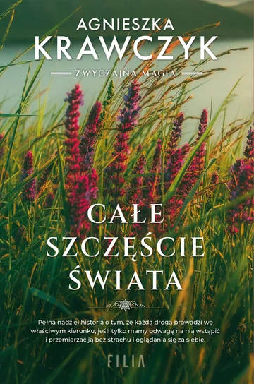 Całe szczęście świata – Agnieszka Krawczyk