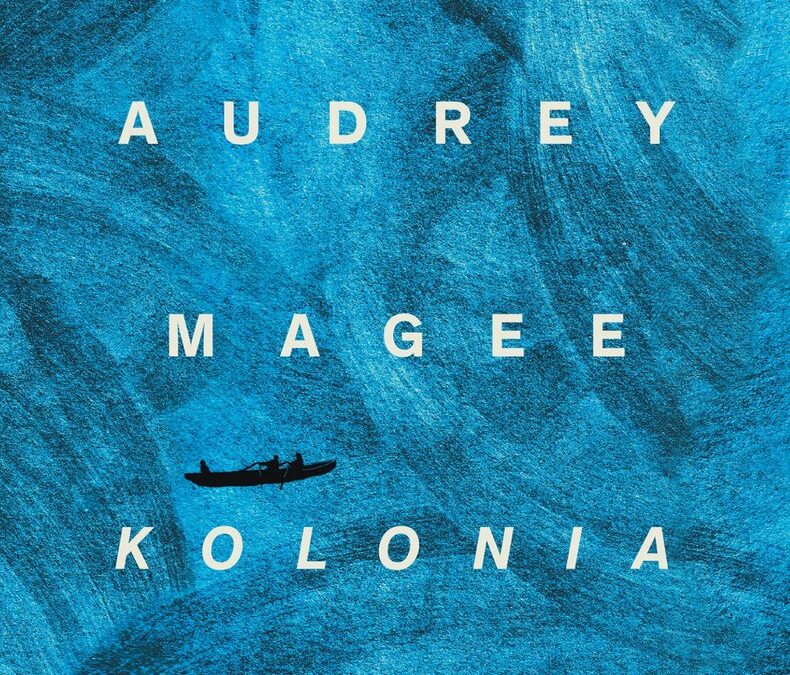 Kolonia – Audrey Magee