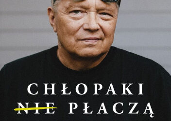 Chłopaki (nie) płaczą. Muniek Staszczyk bez ciemnych okularów w rozmowie z Piotrem Żyłką