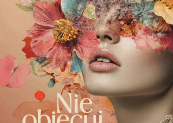 Nie obiecuj mi jutra – Gabriela Gargaś