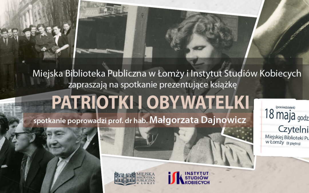 „Patriotki i obywatelki” – promocja książki – 18 maja 2026 r. (poniedziałek)