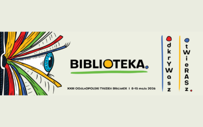 „Otwierasz. Odkrywasz” – Ogólnopolski Tydzień Bibliotek 2026