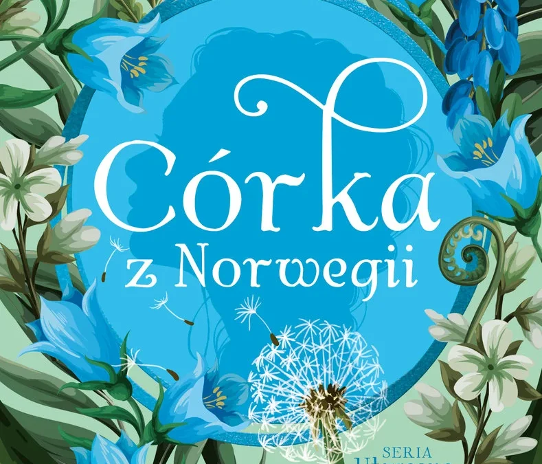 Córka z Norwegii – Soraya Lane