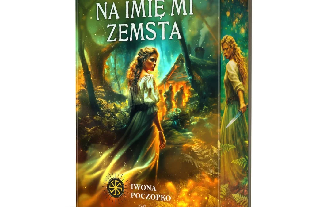 Na imię mi zemsta – Iwona Poczopko
