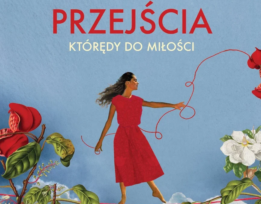 Przejścia. Którędy do miłości – Natalia De Barbaro