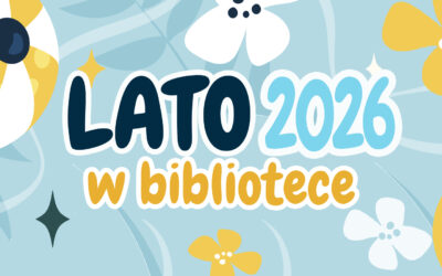 Lato w bibliotece 2026!