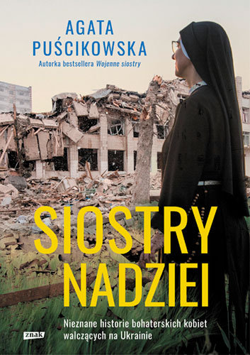 Siostry nadziei – Agata Puścikowska