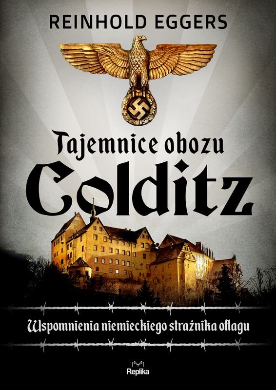 Tajemnice obozu Golditz – Reinhold Eggers
