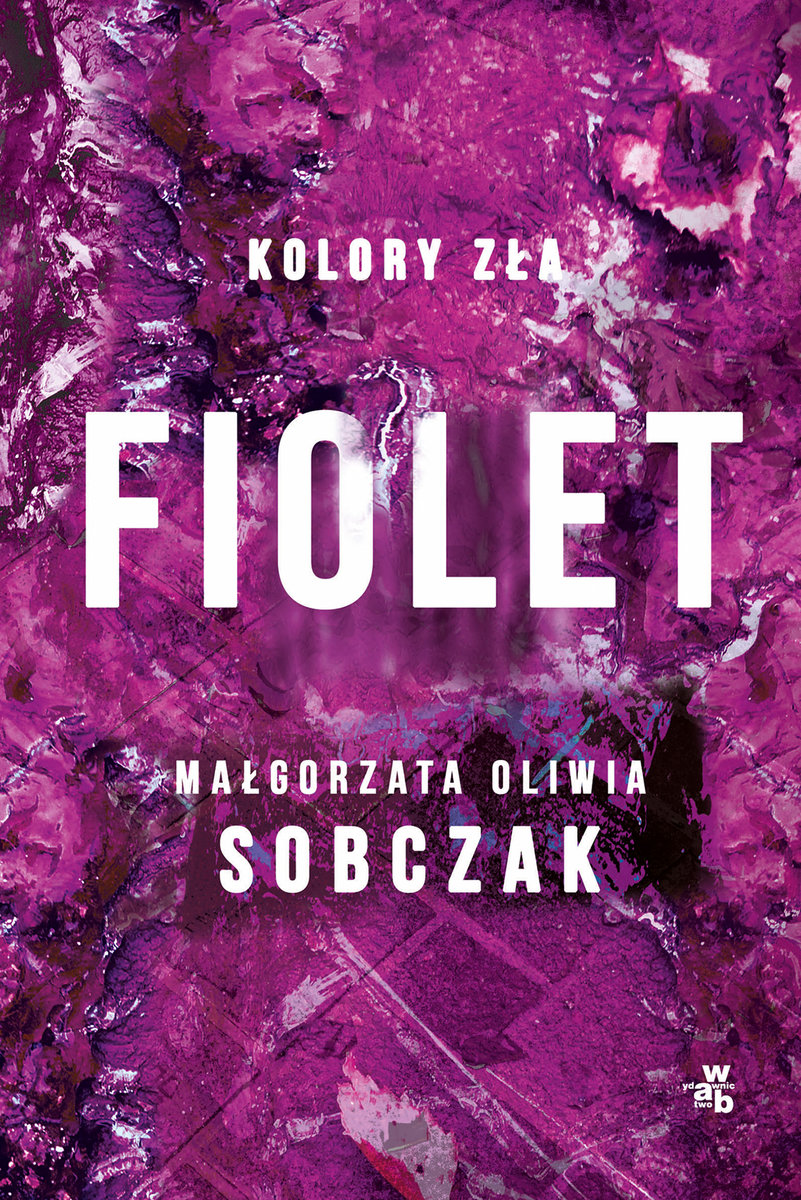 Fiolet – Małgorzata Oliwia Sobczak
