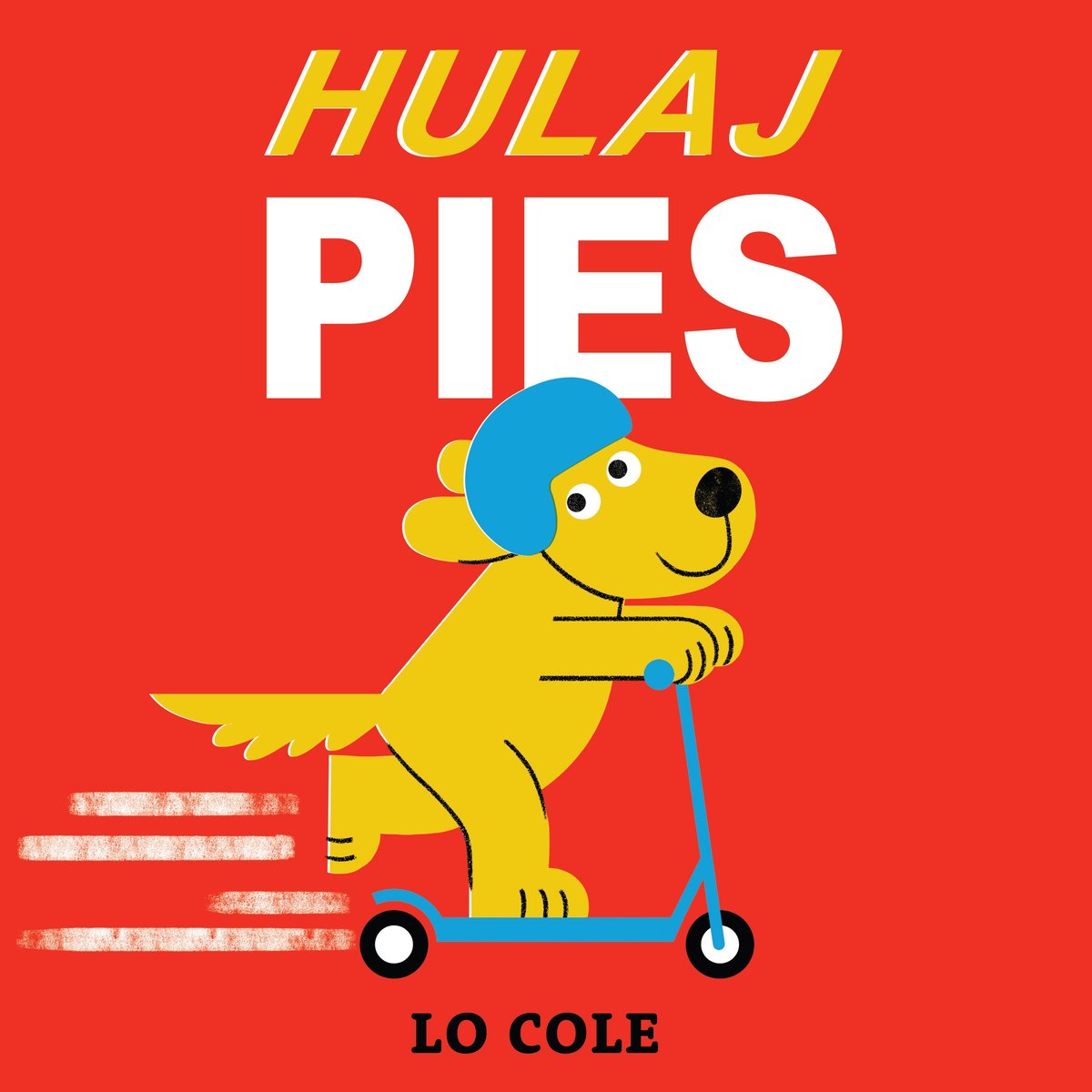 Hulajpies – Lo Cole