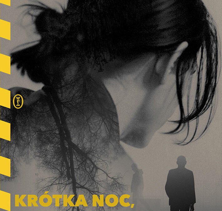 Krótka noc, długi krzyk – Robert Małecki